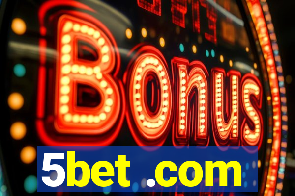 5bet .com